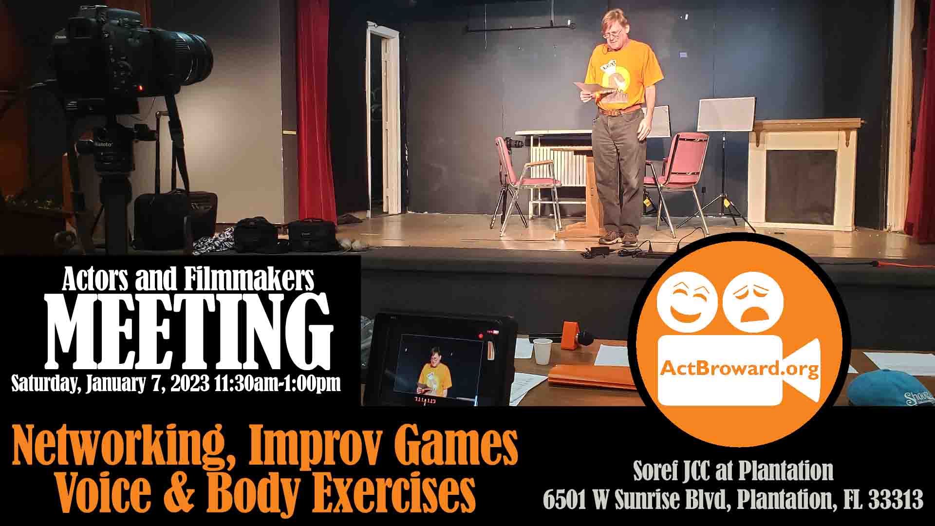 ActBroward invites you to ab Actors and Filmmakers Meeting on Saturday January 7, 2023 from 11:30am to 1pm for Networking, Voice & Body Exercises, and Improv Games